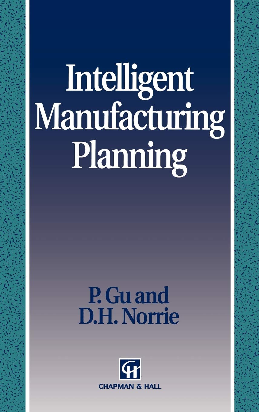 Intelligent Manufacturing Planning (Food Products Series)