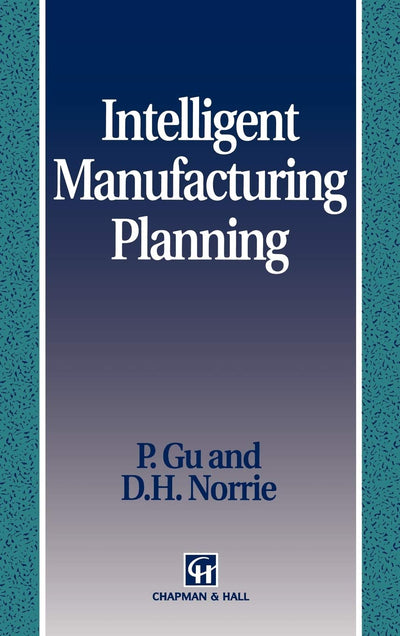 Intelligent Manufacturing Planning (Food Products Series)
