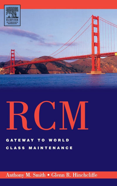 RCM--Gateway to World Class Maintenance by Smith, Anthony M.