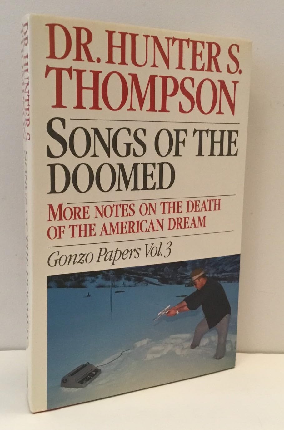 Songs of the Doomed: More Notes on the Death of the American