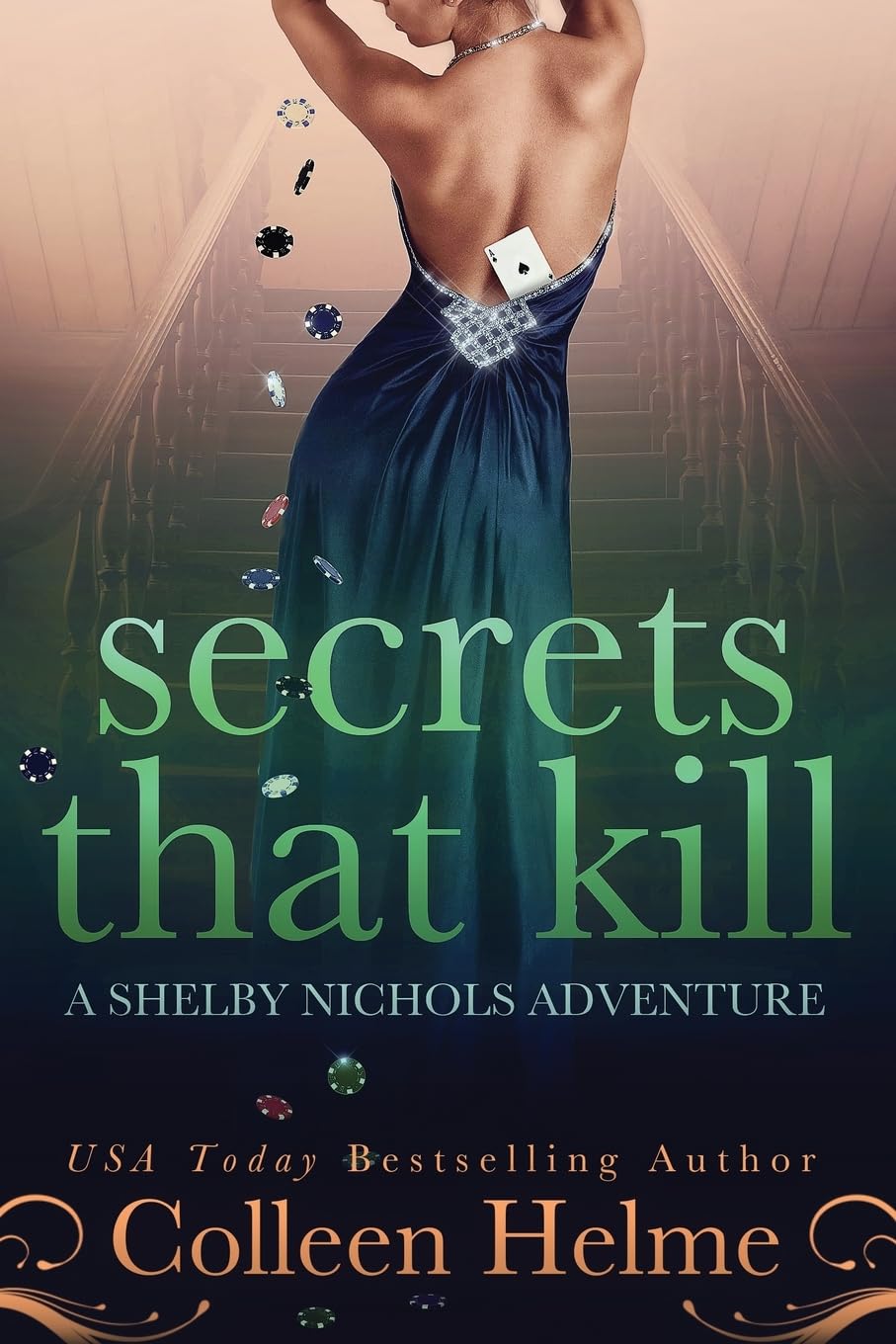Secrets That Kill: A Shelby Nichols Adventure (Volume 4)