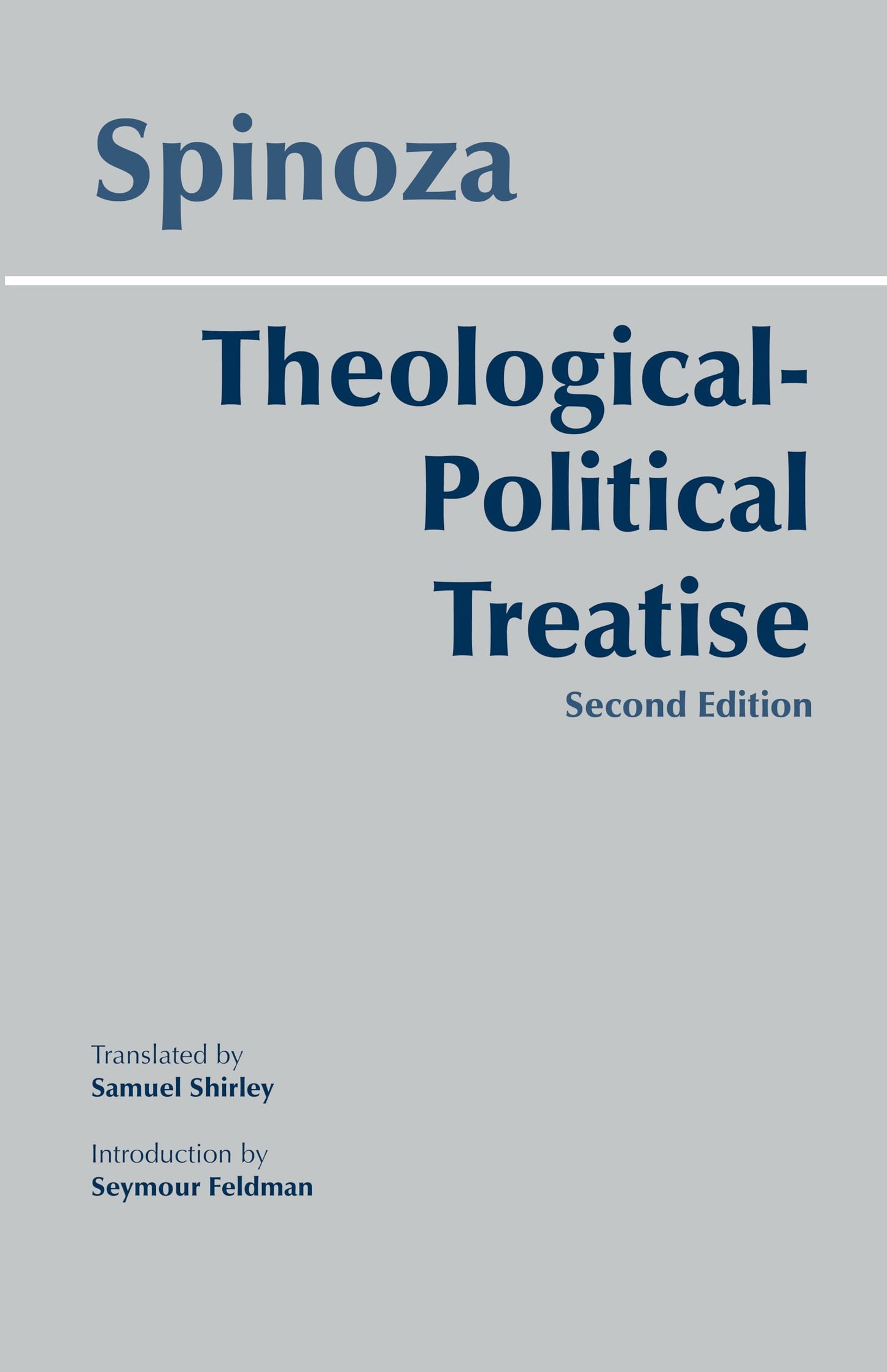 Theological-Political Treatise (Hackett Classics) by Spinoza