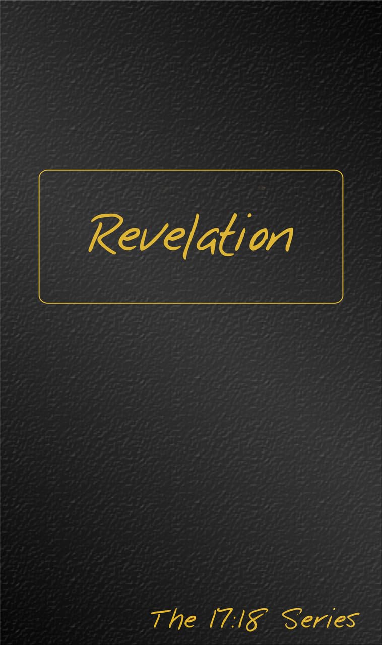 Revelation Journible - the 17:18 Series (The 17:18 Series - Journibles)