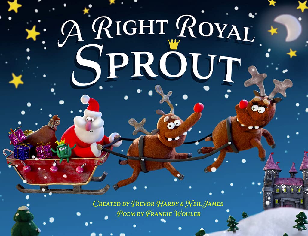 A Right Royal Sprout - Christmas Story Books for Kids Ages 5-9, Heartwarming Holiday Tale about Embracing Who You Are, Spreading Kindness & A Little Spot of Empathy to All - Christmas Childrens Book