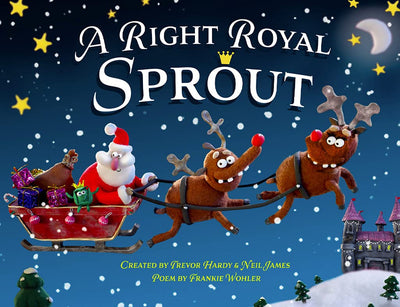A Right Royal Sprout - Christmas Story Books for Kids Ages 5-9, Heartwarming Holiday Tale about Embracing Who You Are, Spreading Kindness & A Little Spot of Empathy to All - Christmas Childrens Book