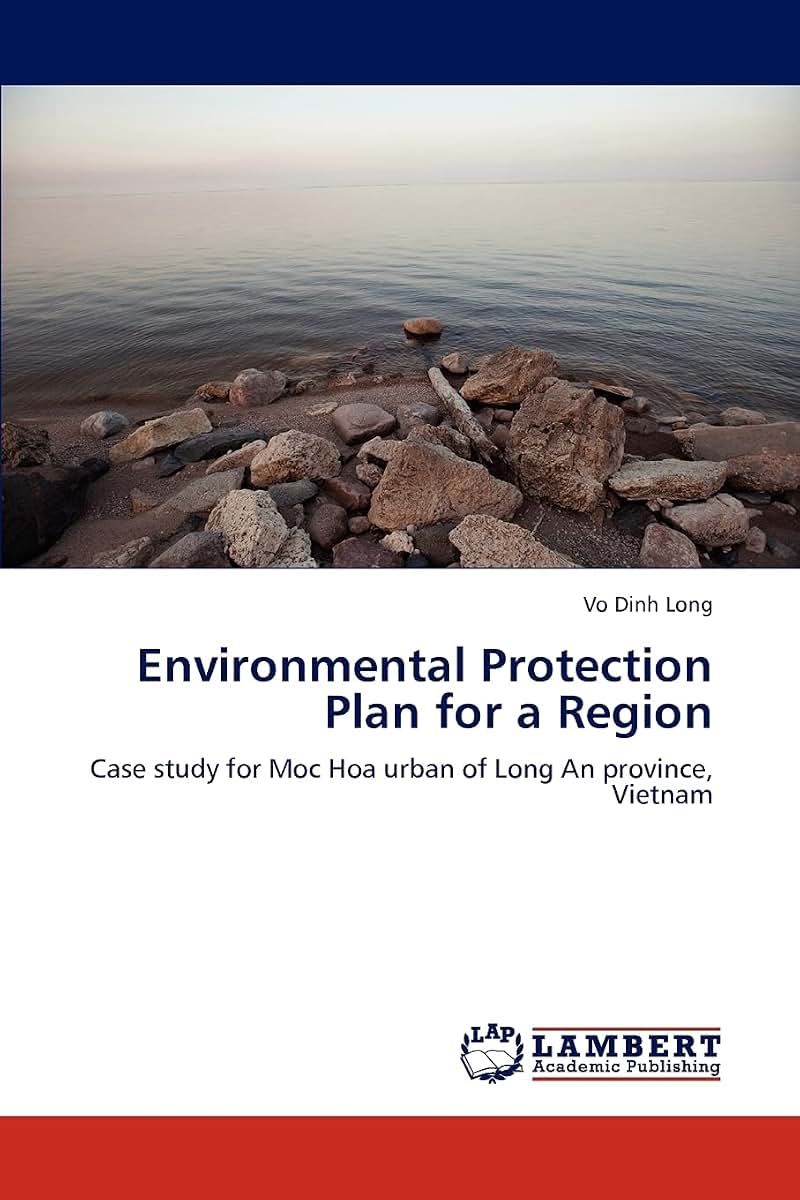 Environmental Protection Plan for a Region: Case study for Moc Hoa urban of Long An province, Vietnam