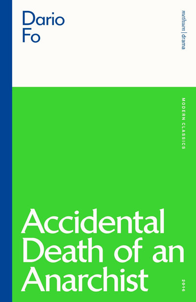 Accidental Death of an Anarchist (Modern Classics)