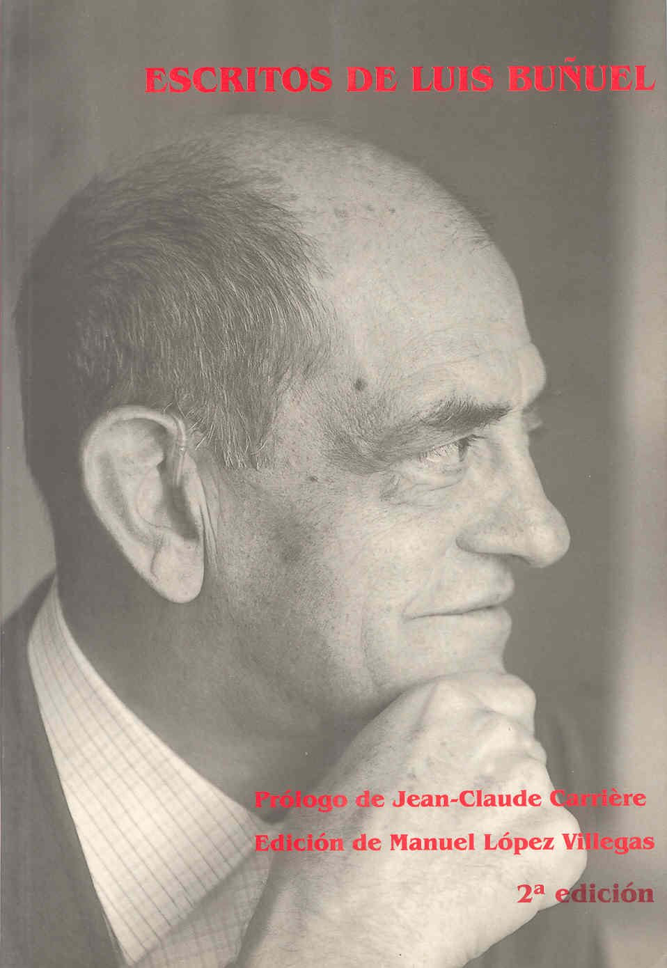 Escritos de Luis Buuel (Fundidos en negro / Fused in black) (Spanish Edition)