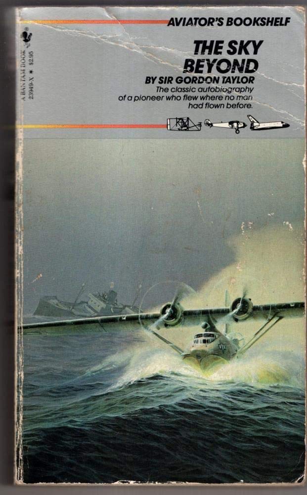 The Sky Beyond (Air and Space) by Gordon Taylor