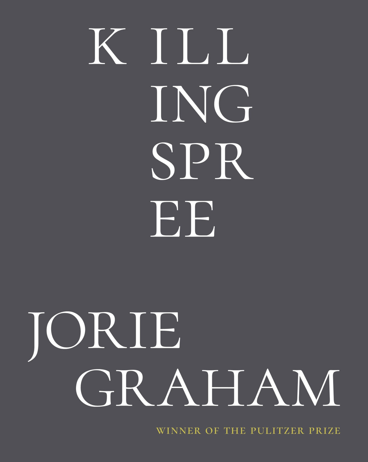 Killing Spree: Poems