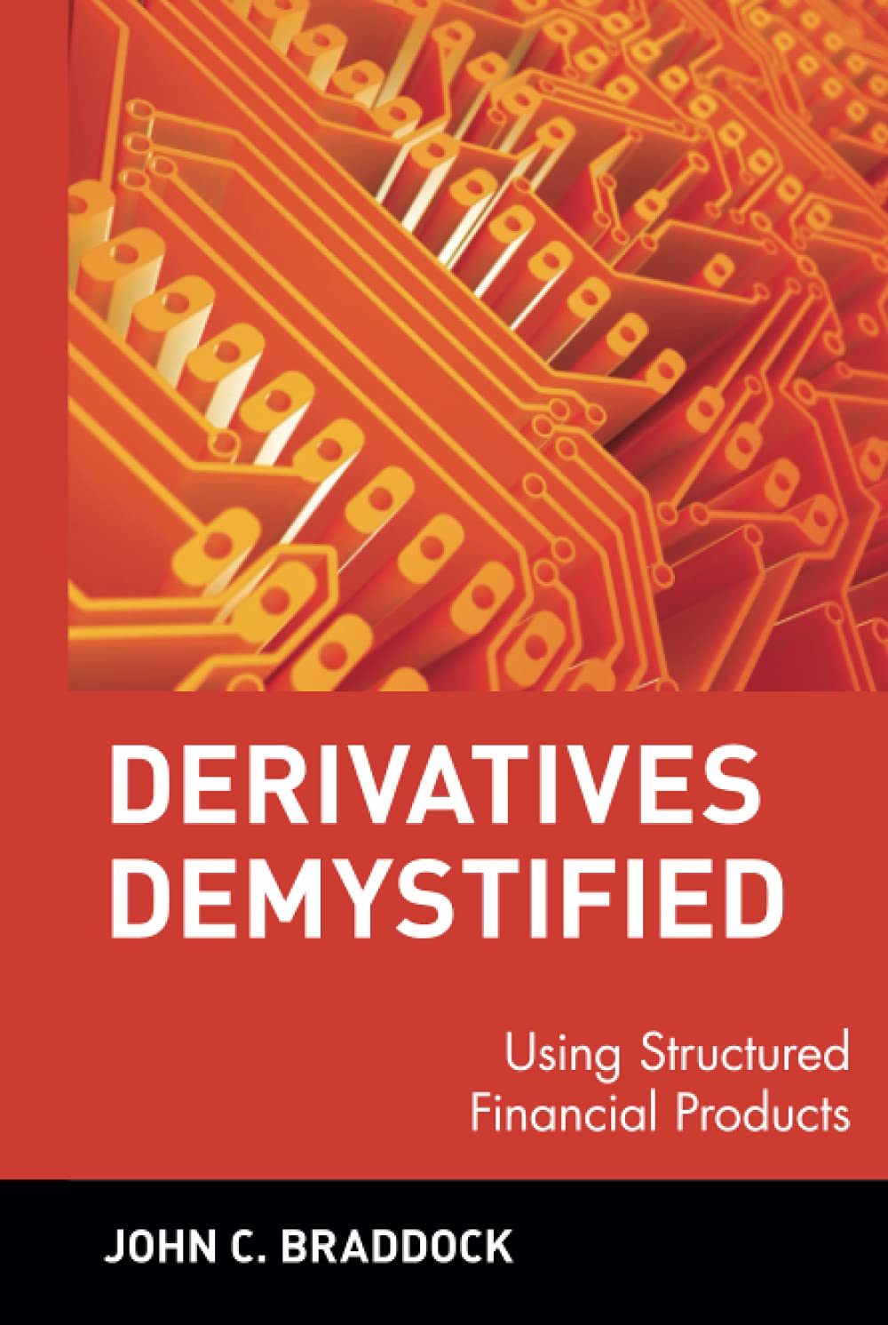 Derivatives demystified -using structured financial products (Wiley Series in Financial Engineering)