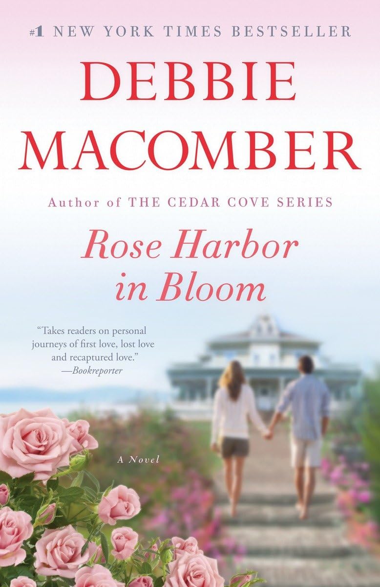 Rose Harbor in Bloom: A Novel