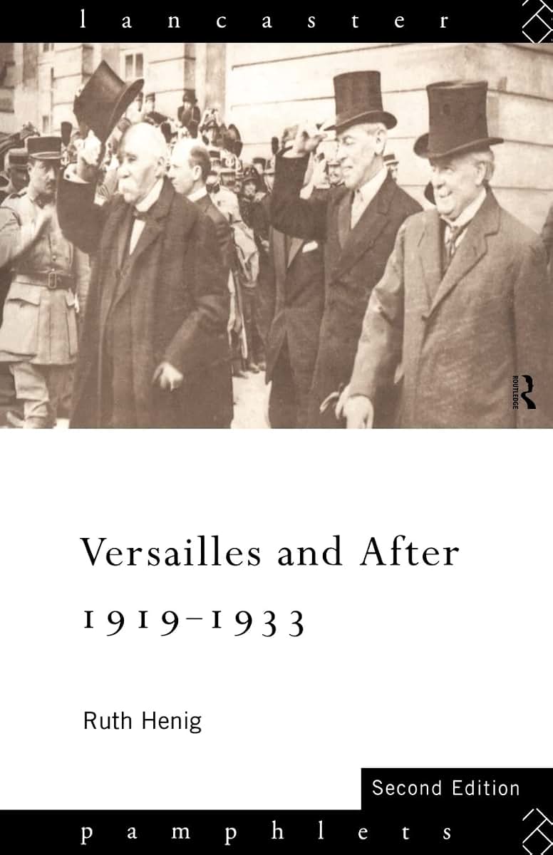 Versailles and After, 1919-1933 (Lancaster Pamphlets)