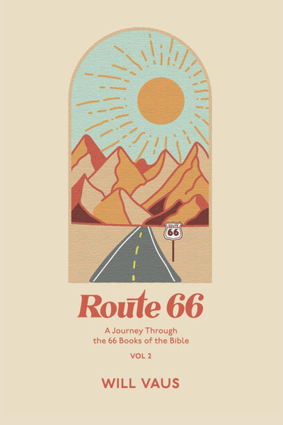 Route 66: A Journey Through the 66 Books of the Bible