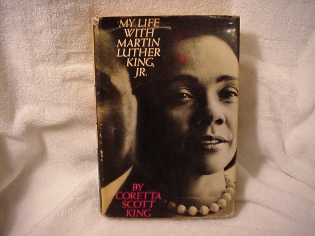 My Life with Martin Luther King, Jr. by Coretta Scott King