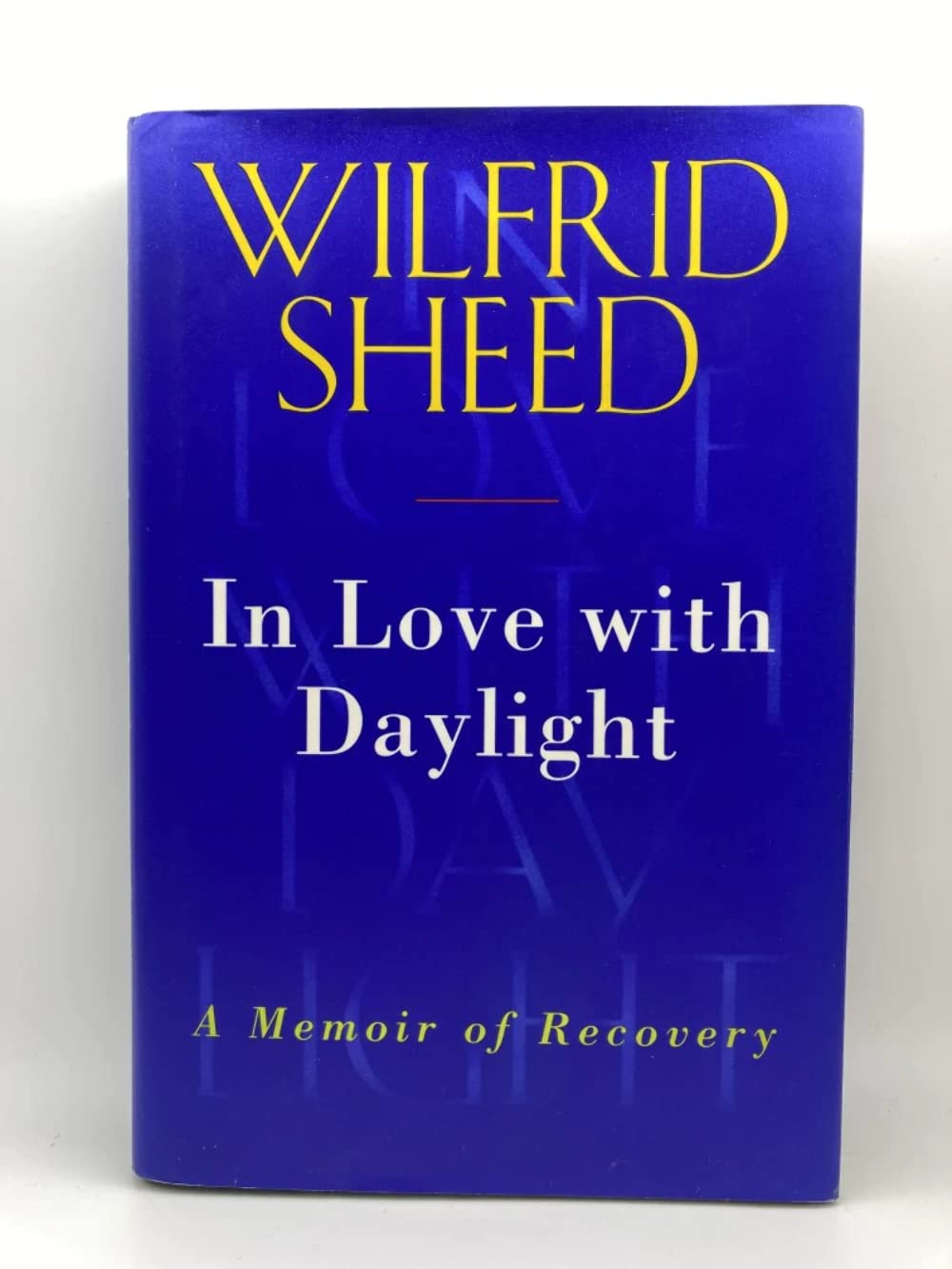 In Love with Daylight by Sheed, Wilfrid