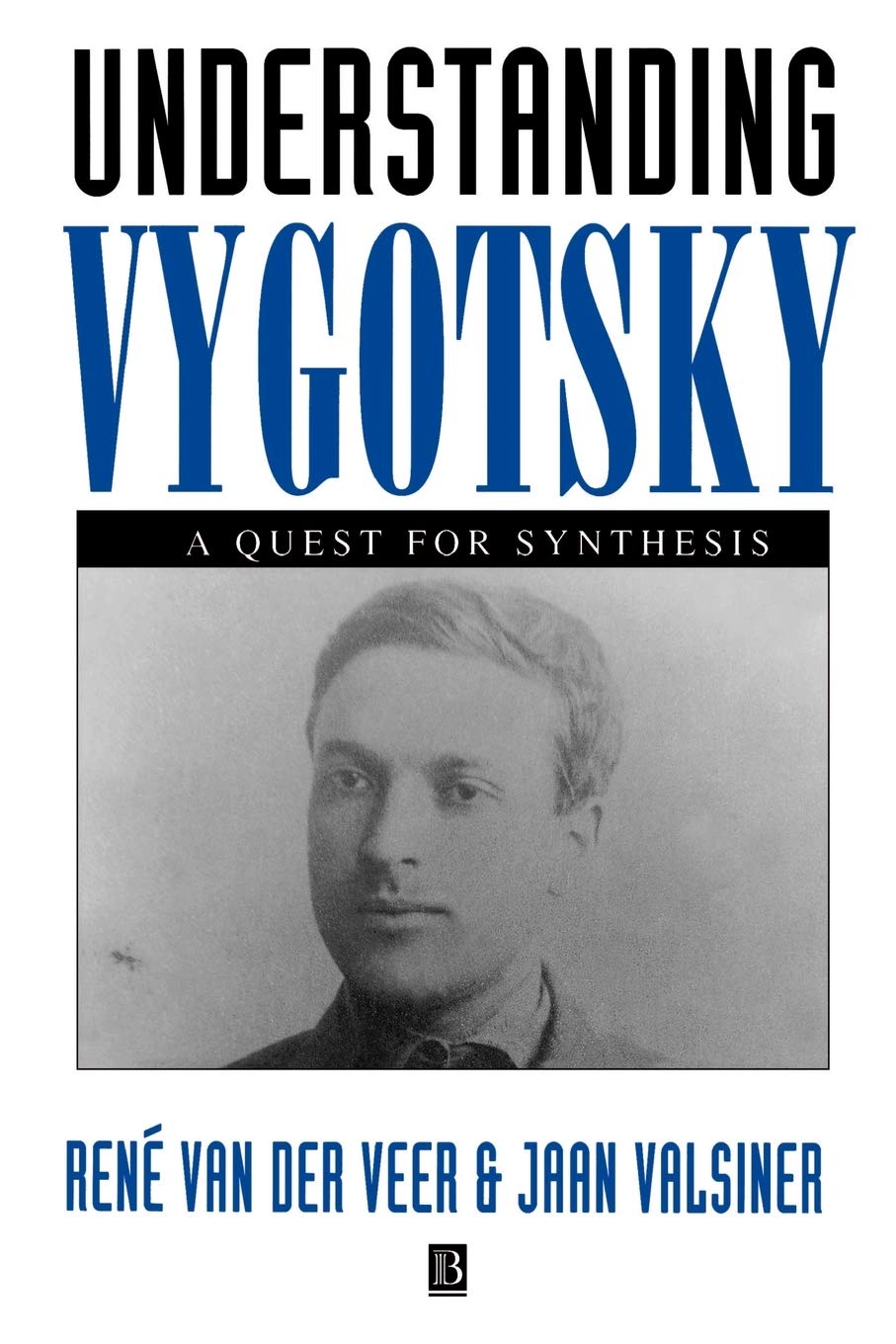 Understanding Vygotsky: A Quest for Synthesis by Van der Vee