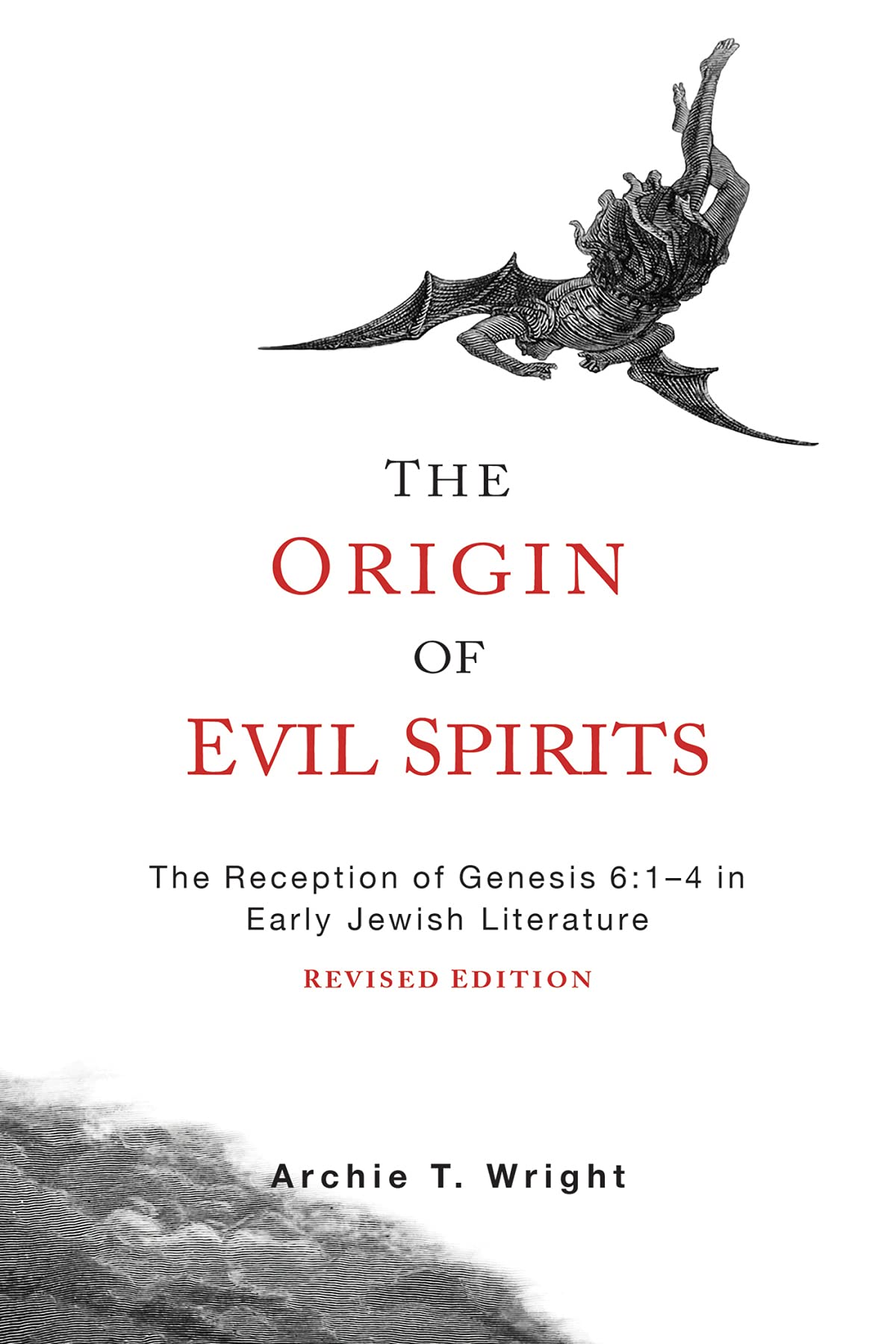 The Origin of Evil Spirits: The Reception of Genesis 6:1-4 i