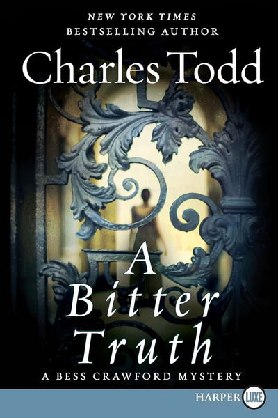 A Bitter Truth: A Bess Crawford Mystery (Bess Crawford Mysteries, 3)