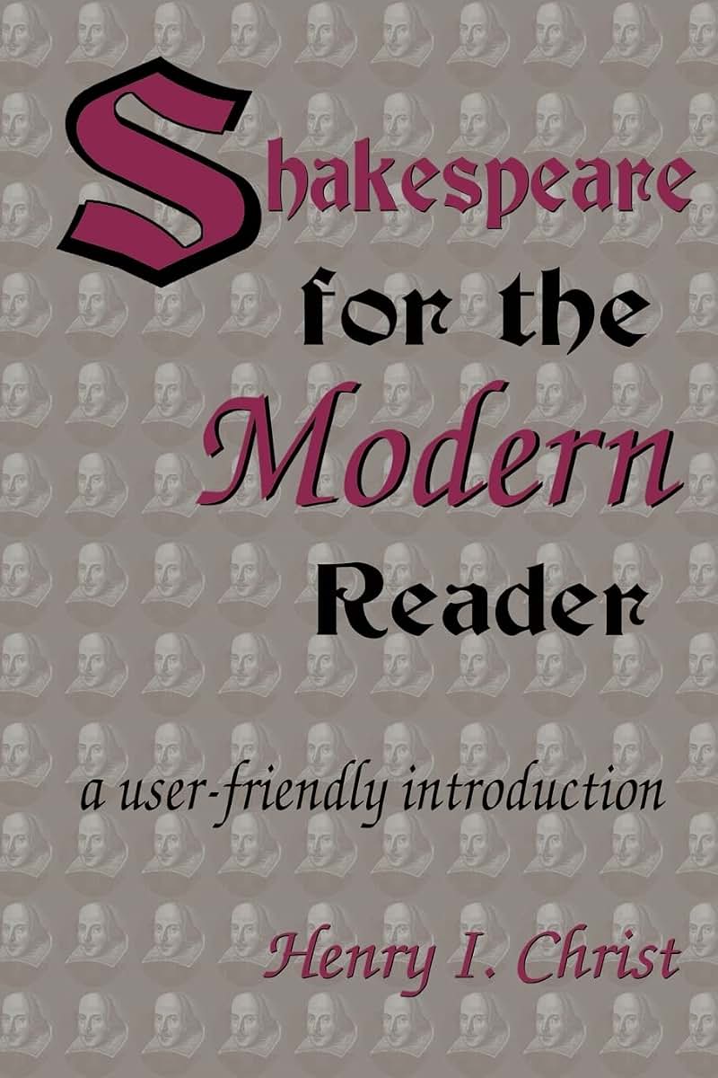 Shakespeare for the Modern Reader: a user-friendly introduction