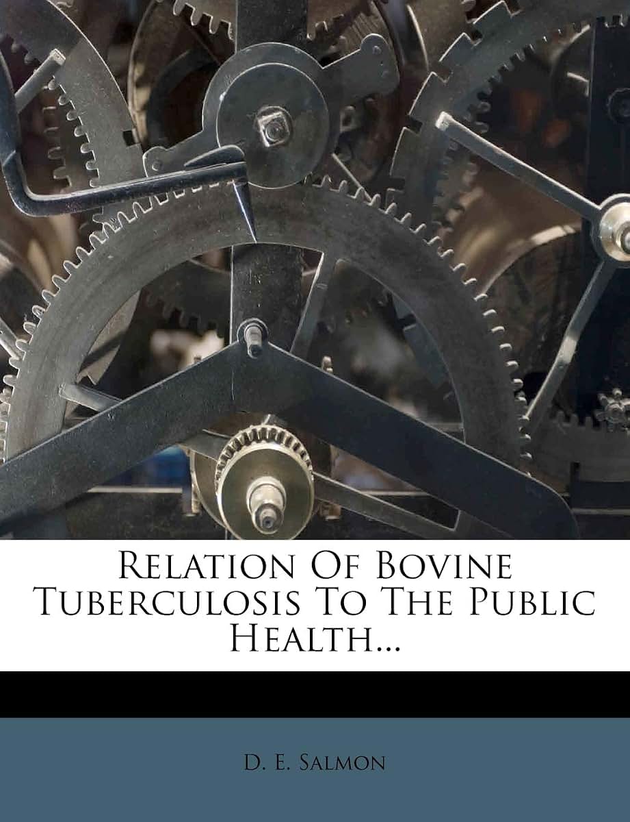 Relation of Bovine Tuberculosis to the Public Health...
