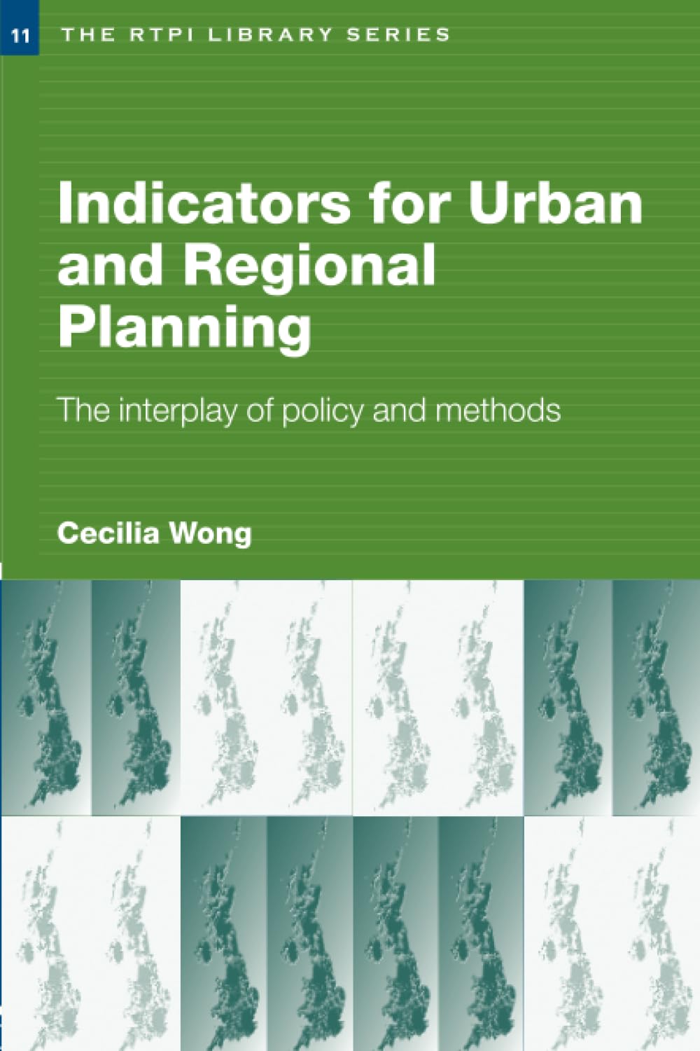 Indicators for Urban and Regional Planning (RTPI Library Series)