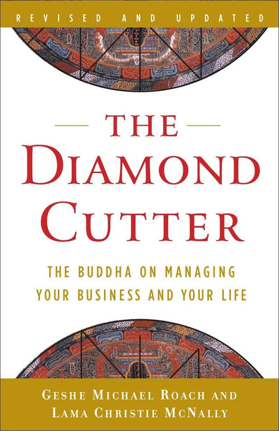 The Diamond Cutter: The Buddha on Managing Your Business and