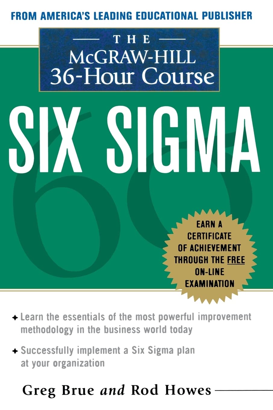 Six Sigma : The Mcgraw-Hill 36 Hour Course