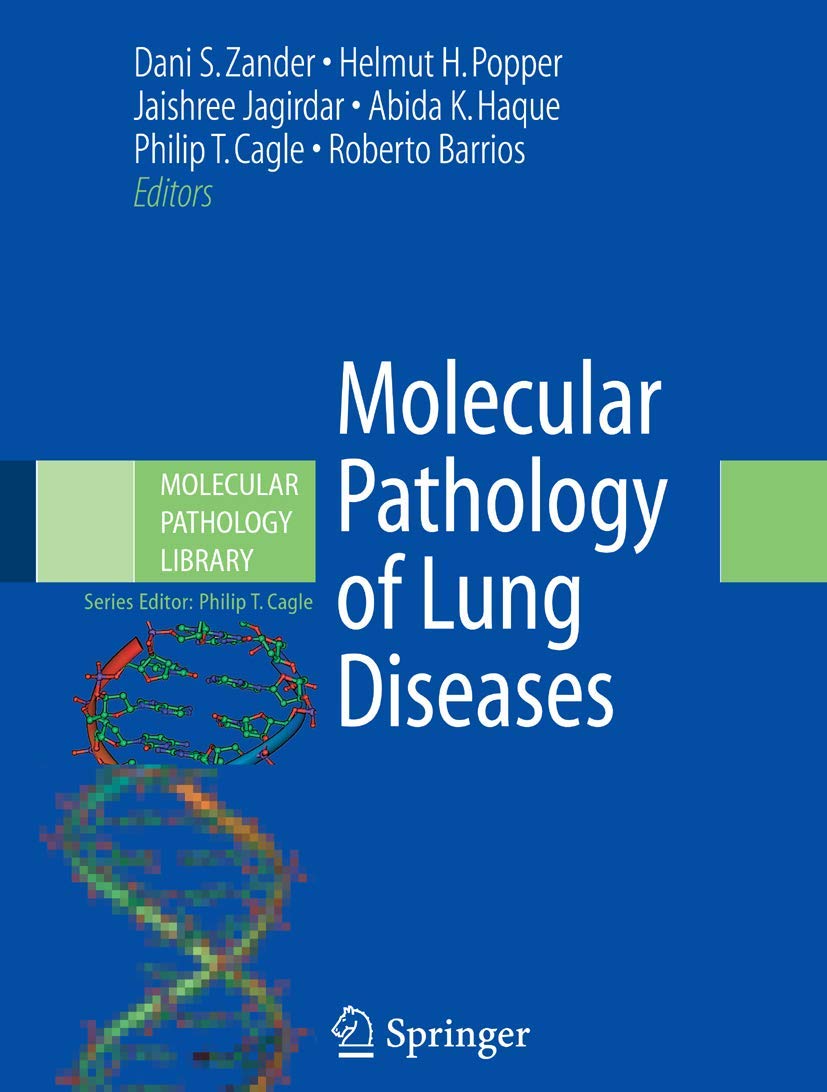 Molecular Pathology of Lung Diseases (Molecular Pathology Library, 1)