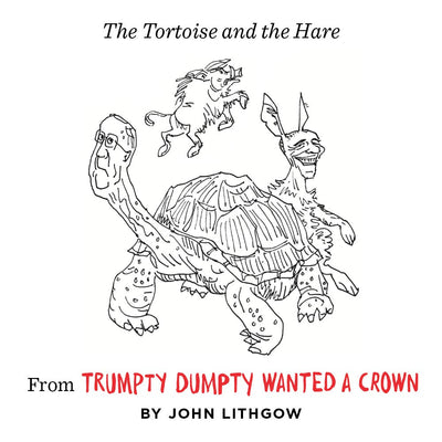 Trumpty Dumpty Wanted a Crown: Verses for a Despotic Age
