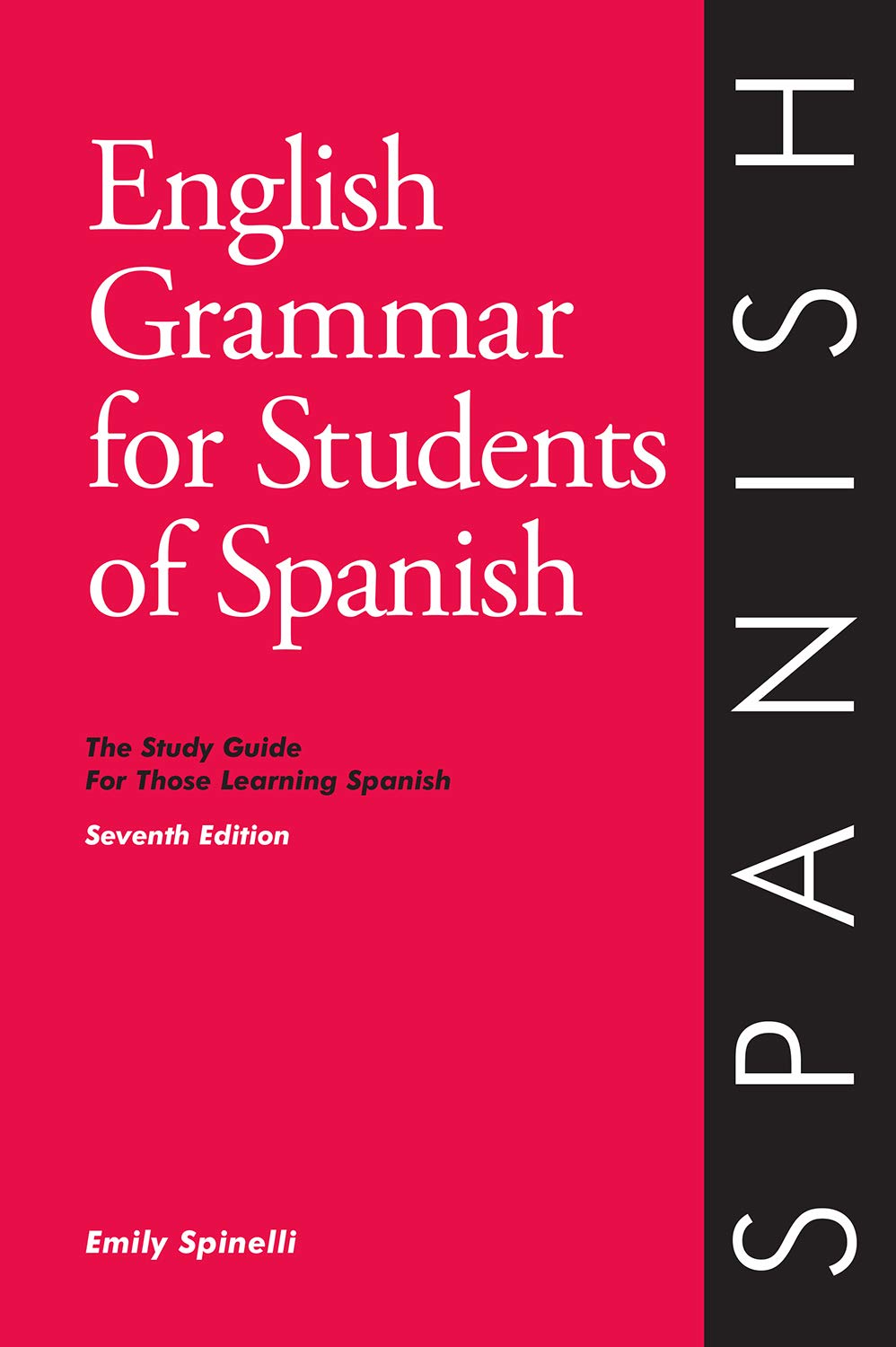 English Grammar for Students of Spanish: The Study Guide