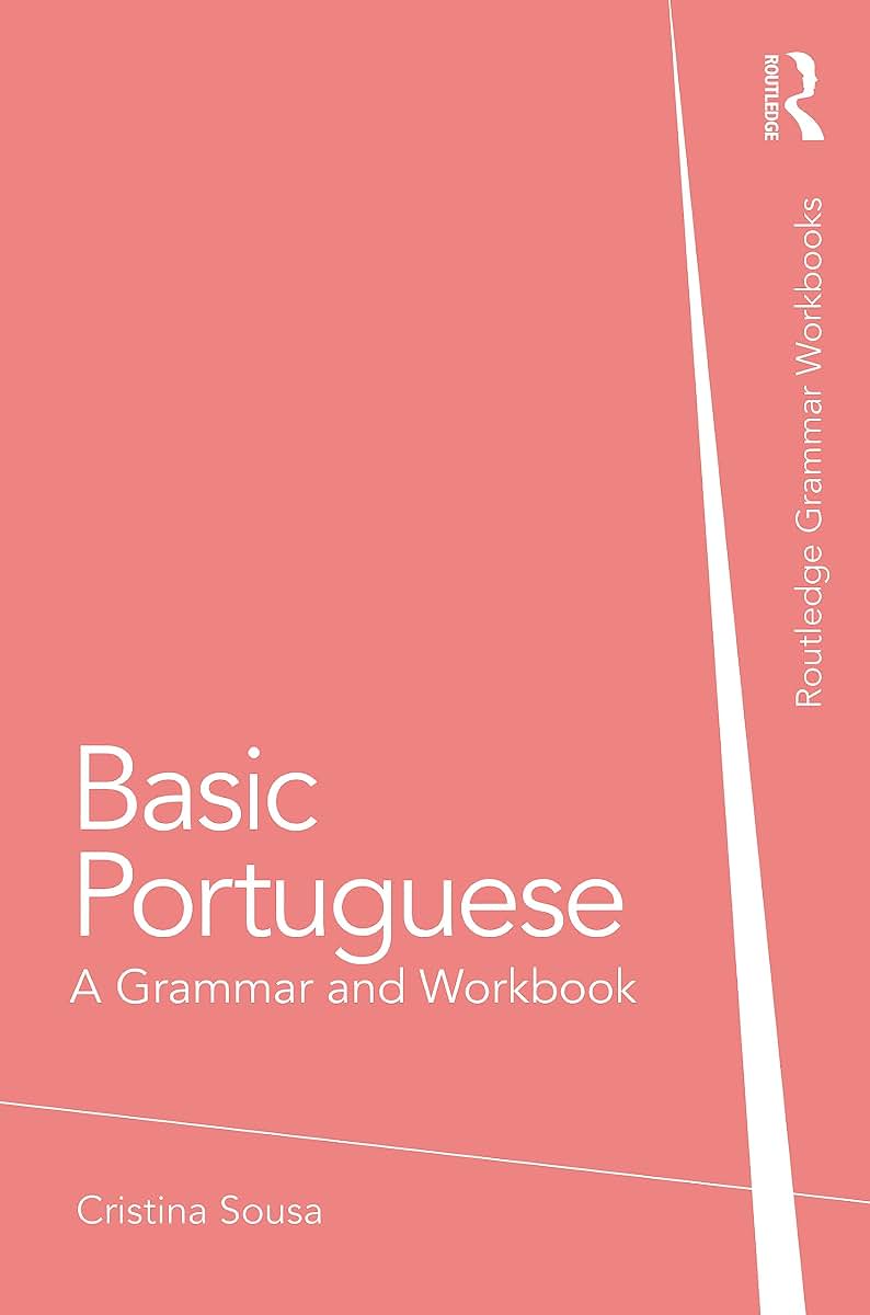 Basic Portuguese (Routledge Grammar Workbooks)