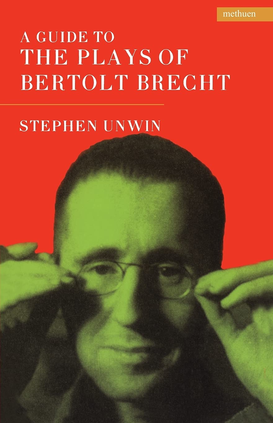 A Guide To The Plays Of Bertolt Brecht (Plays and Playwrights)