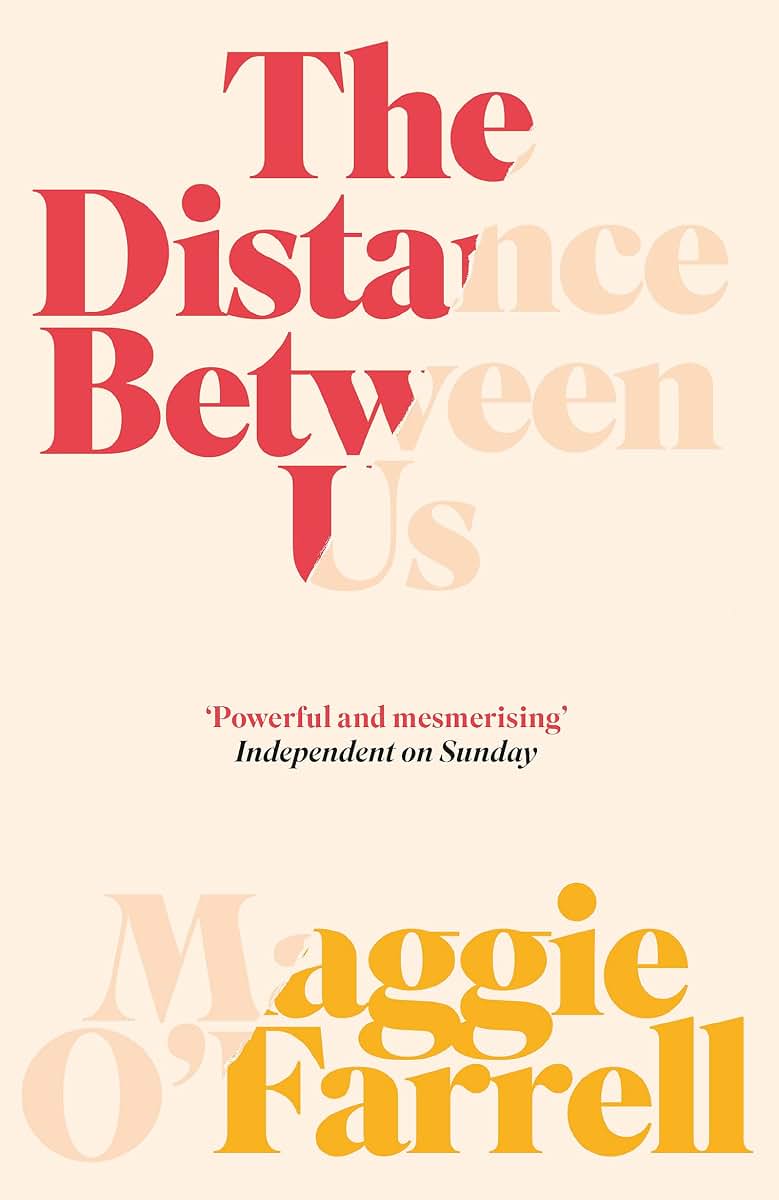 The Distance Between Us: Maggie O'Farrell