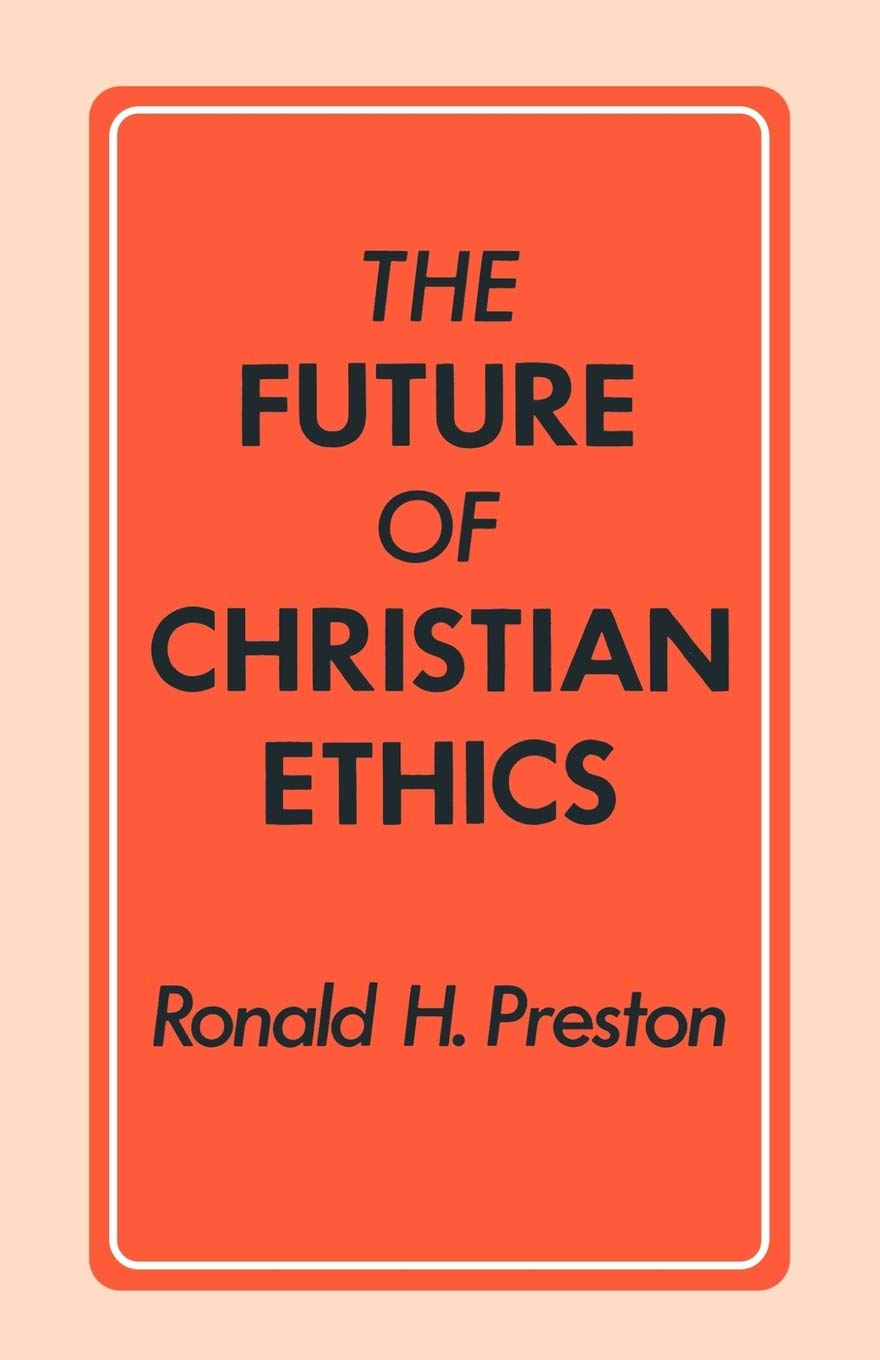 The Future of Christian Ethics