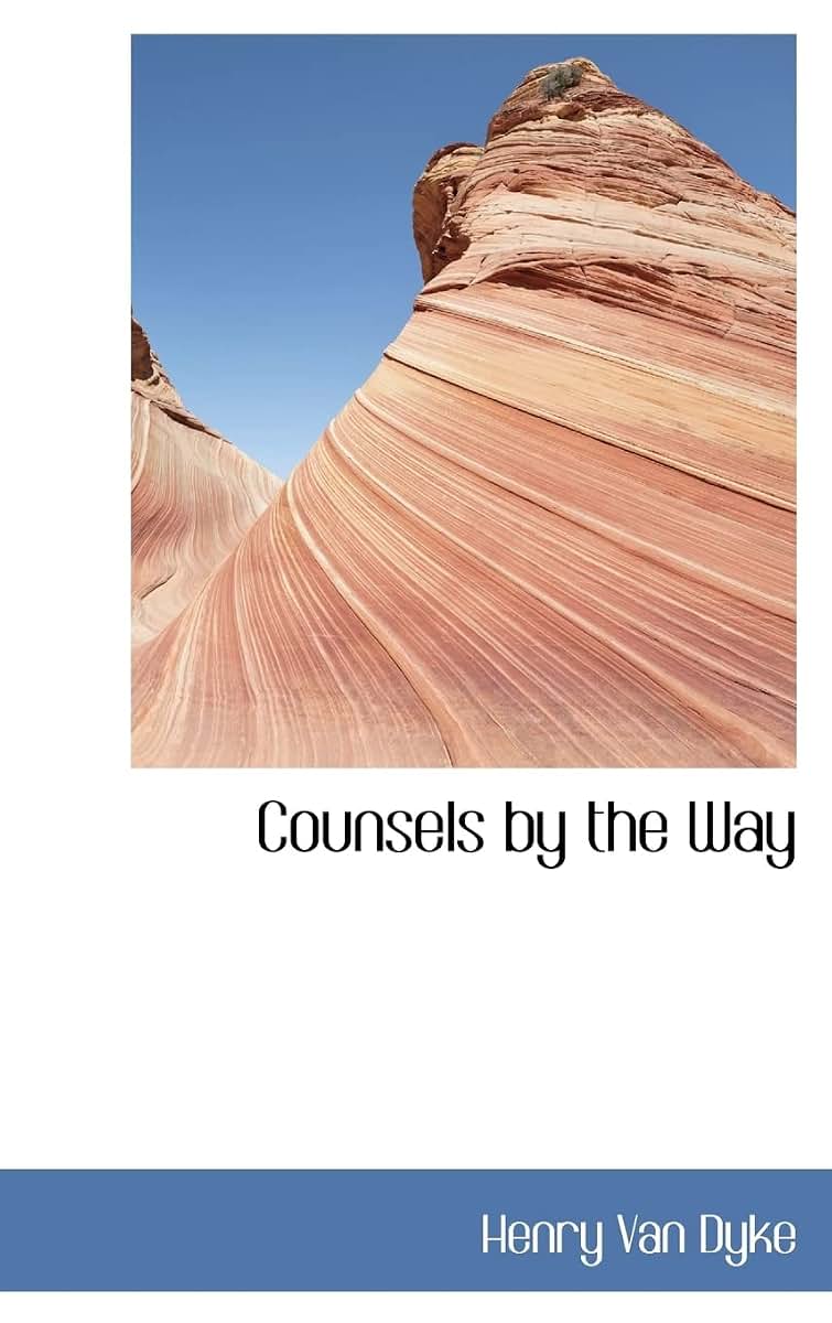 Counsels by the Way