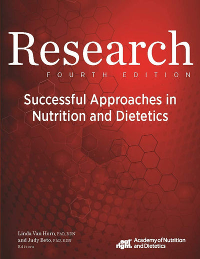 Research: Successful Approaches in Nutrition and Dietetics , Fourth Edition