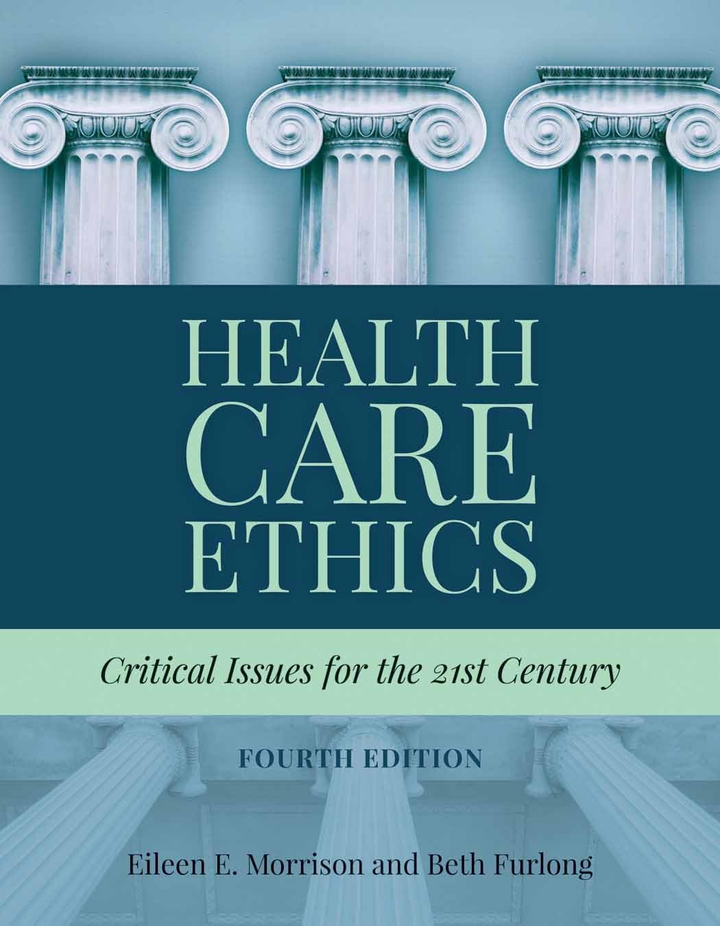 Health Care Ethics: .