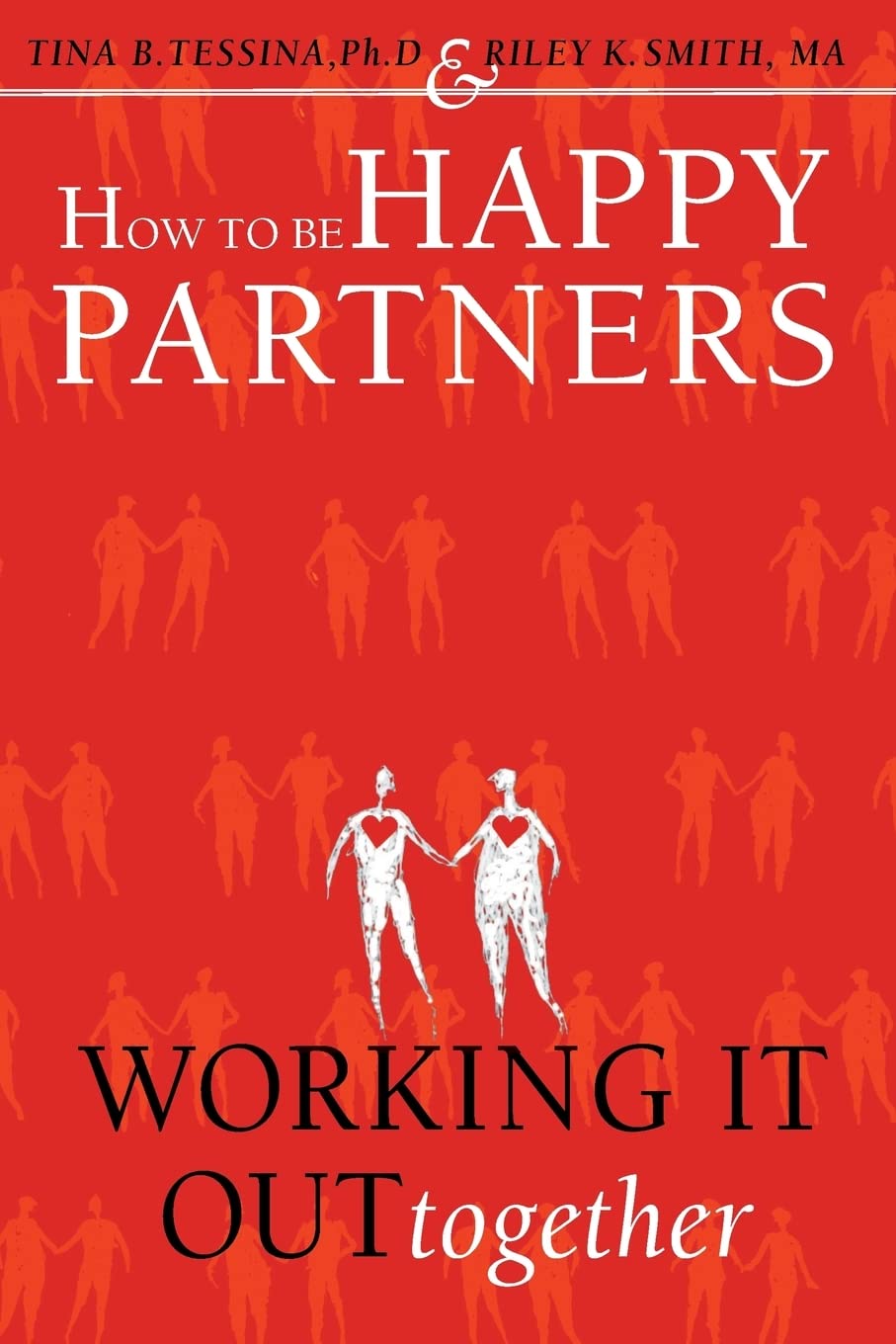 How to Be Happy Partners:: Working it out Together