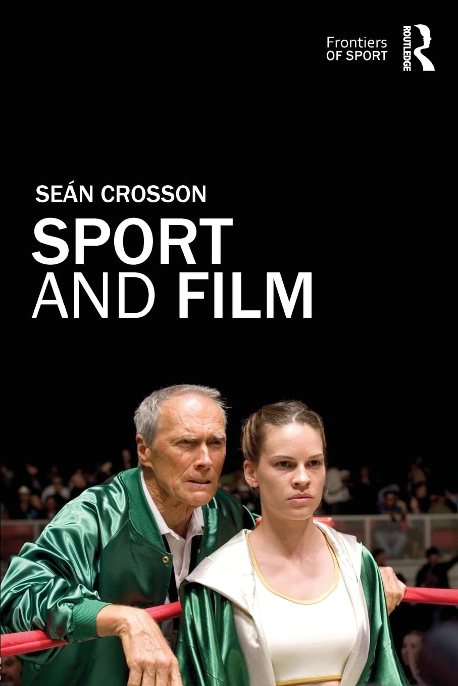 Sport and Film (Frontiers of Sport)