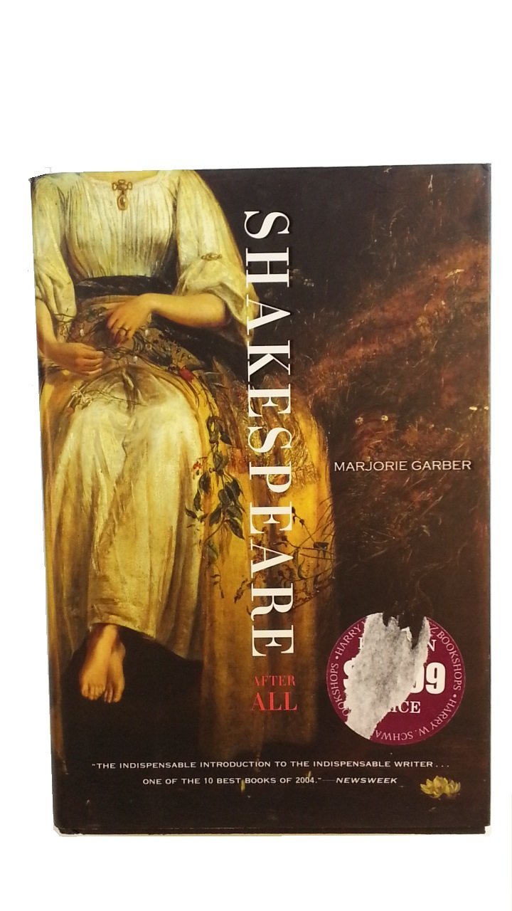 Shakespeare After All by Garber, Marjorie