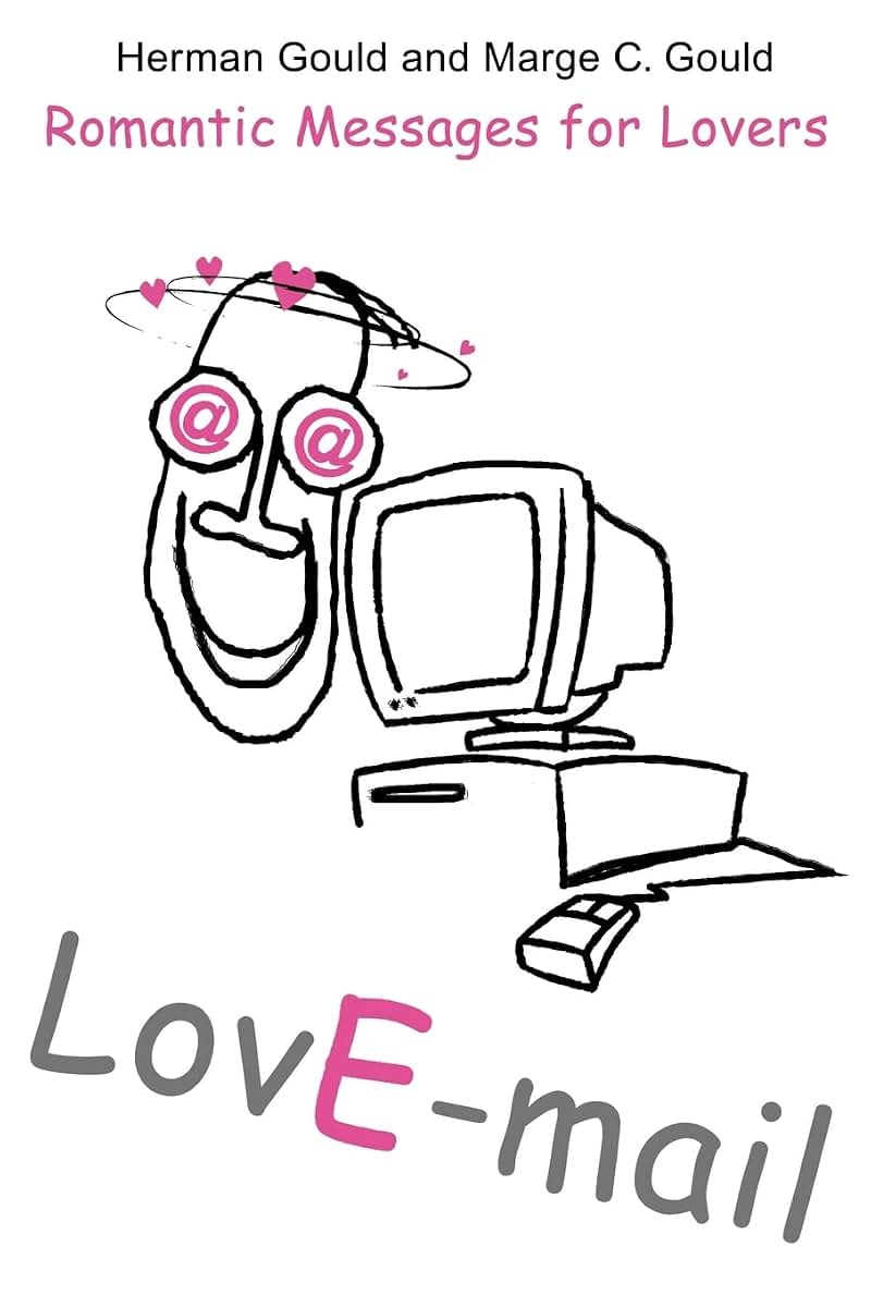 LovE-mail: Romantic Messages for Lovers