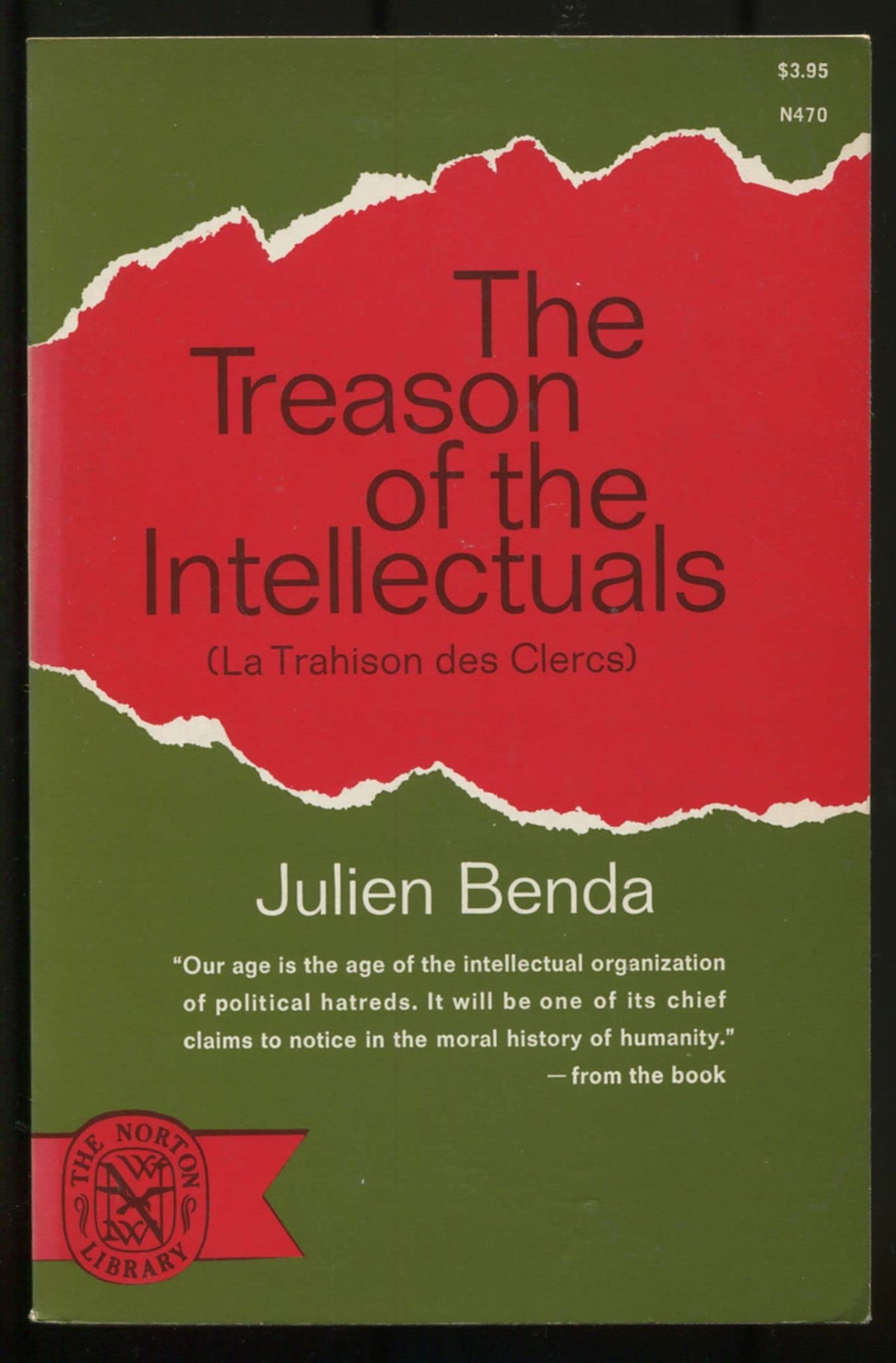 The Treason of the Intellectuals (LA Trahison Des Clercs)