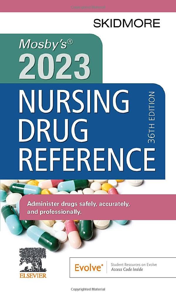 Mosby's 2023 Nursing Drug Reference by Skidmore-Roth RN MSN