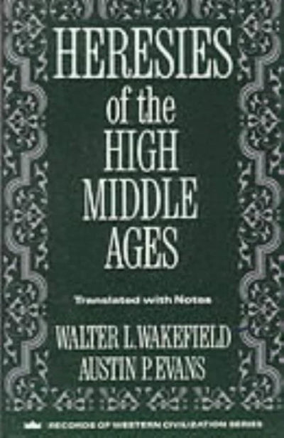 Heresies of the High Middle Ages