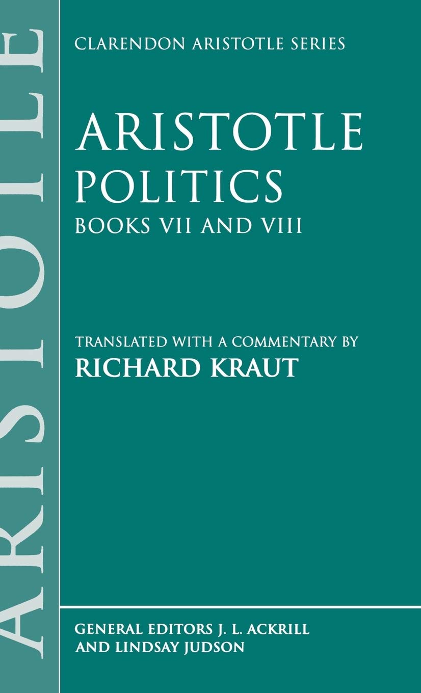 Politics (Clarendon Aristotle Series)