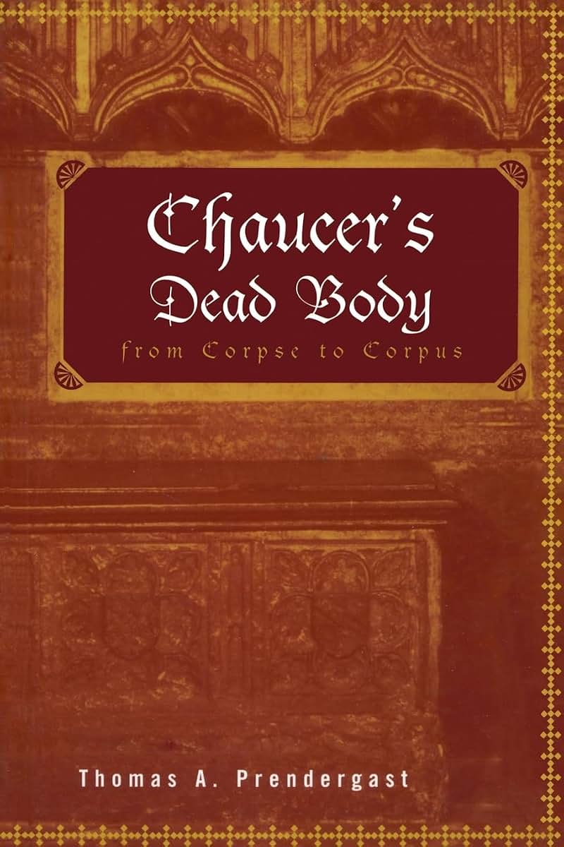 Chaucer's Dead Body