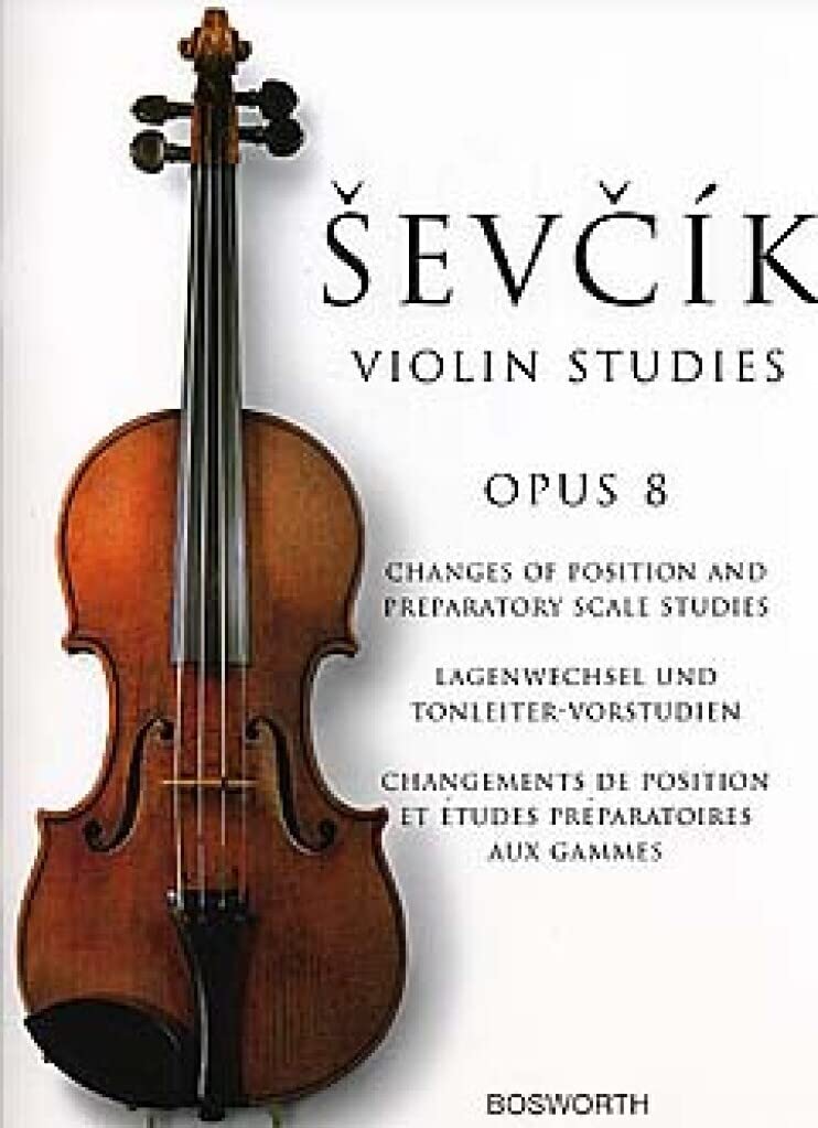 Sevcik Violin Studies: Opus 8 - Changes of Position and Preparatory Scale Studies Intermediate Violin Sheet Music Book with Classical Training and Methods Violin Technique Studies for Practice