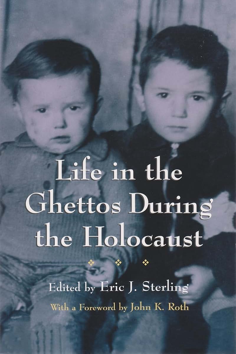 Life in Ghettos: During the Holocaust (Religion, Theology and the Holocaust)