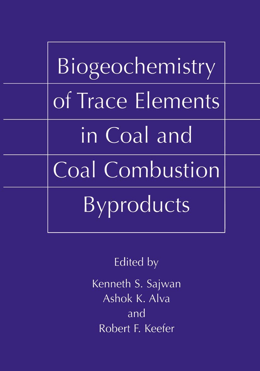 Biogeochemistry of Trace Elements in Coal and Coal Combustion